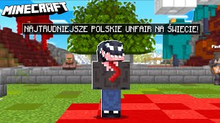 MINECRAFT ale TO NAJTRUDNIEJSZE POLSKIE UNFAIR NA ŚWIECIE 4h gry [upl. by Gardia169]