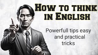 Practice English Speaking  How to think in English easy Tips  Graded Reader  learn English SSE [upl. by Akins]