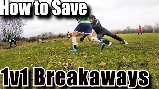 Goalkeeper Training How to save 1v1Breakaways [upl. by Eoj921]