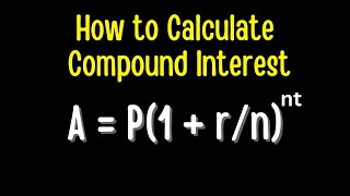 How to Calculate Compound Interest [upl. by Sairtemed]