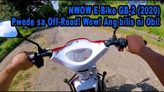 NWOW EBike GB2 OffRoad pwede Wow Ang bilis ni Obi VLOGE120 [upl. by Guillermo970]