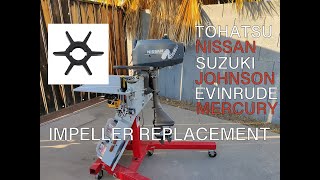 25HP AND 35HP TOHATSU SUZUKI EVINRUDE JOHNSON NISSAN MERCURY  IMPELLER REPLACEMENT [upl. by Odraner]