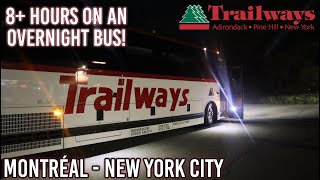 Montreal to New York By OVERNIGHT BUS  Adirondack Trailways [upl. by Edia]