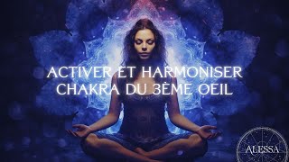 Méditation pour activer et harmoniser  CHAKRA 3°ŒIL [upl. by Psyche37]