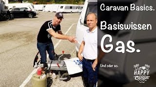 HAPPY CAMPING  Basiswissen Gas im Wohnwagen [upl. by Atnima]