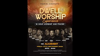 DWELL WORSHIP EXPERIENCE WITH DANIEL AIKHOMU KAESTRINGS MOSES AKOH ESTHER JONATHAN TEE WORSHIP [upl. by Nuahsor401]