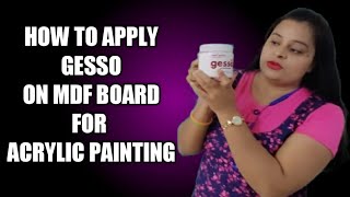 How To Apply Gesso on MDF Board for Acrylic Painting [upl. by Haddad]