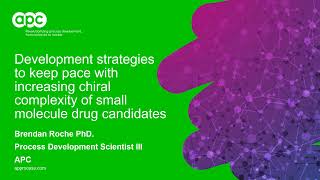 WEBINAR Development strategies to keep pace with increasing stereochemical complexity [upl. by Htiaf]