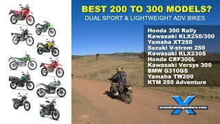 How to choose the best 200 250 amp 300 dual sport amp adventure bikes in 2023︱Cross Training Adventure [upl. by Arreip]