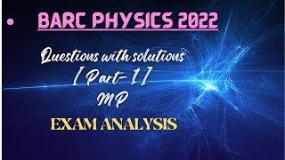 BARC Physics 2022  Exam analysis  BARC exam questions with solutions Part1  Mathematical physics [upl. by Fagaly]