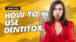 How To Use Dentitox Pro  Dentitox Pro How To Use it  Dentitox Pro Works  Dentitox Pro Reviews [upl. by Winnah179]