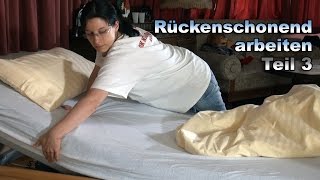 Rückenschonend arbeiten  Video Nr3  Pflege Kanal [upl. by Eikcor]