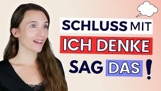 Wichtige SYNONYME für ICH DENKE Wortschatz amp Aussprache  Richtig Deutsch lernen  B2 C1 C2 [upl. by Rats]