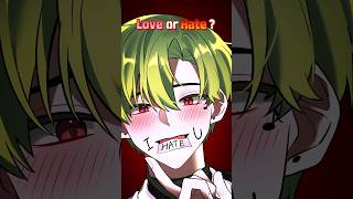 Love or Hate  meme memes [upl. by Milka]