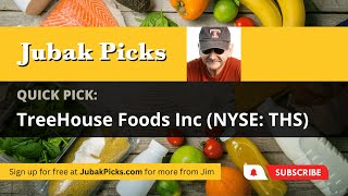 TreeHouse Foods Inc NYSE THS Quick Pick from Jim Jubak Jubak Picks [upl. by Strong298]