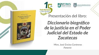 Presentación del Diccionario biográfico de la justicia en el Poder Judicial del Estado de Zacatecas [upl. by Notrem]