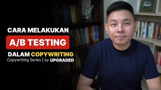 Cara Melakukan AB Testing dalam Copywriting [upl. by Kara296]