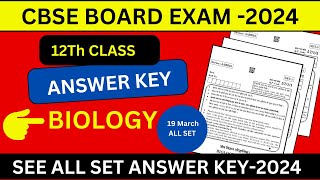 Cbse Class 12th Biology Answer Key 2024 Class 12th Paper Answer 2024  19 March Biology [upl. by Duwad]