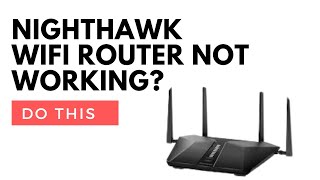 Nighthawk Router not working Do This [upl. by Gibbeon]