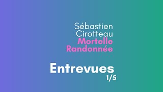 ENTREVUES Sébastien Cirotteau  Mortelle Randonnée  Lhistoire du groupe 15 [upl. by Netnert]