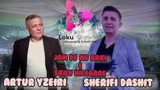 Artur Yzeiri amp Sherifi Dashit Jam de me raki amp Skilja hileqare 2023 Live music [upl. by Luane]