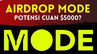 AIRDROP 2024 Tutorial Airdrop MODE NETWORK Lengkap [upl. by Haimaj]