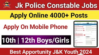 Jk Police Jobs Apply On Mobile JampK 10th 12th Pass Govt Police Jobs apply Now  full Process Here [upl. by Gerbold]