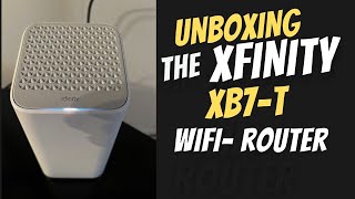 Xfinity XB7T  XB8T Router  Modem Unboxing amp 1ST Look 📶 [upl. by Sanez593]