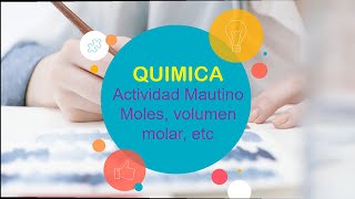 Química básica  Masa molar moles volumen molar  resolución de ejercicios ⚛️⚛️⚛️ [upl. by Ahseket]