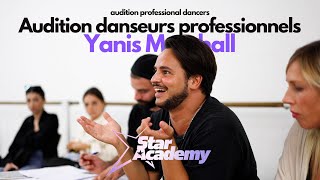 YANIS MARSHALL AUDITION DANSEURS PROFESSIONNELS STAR ACADEMY 2022 [upl. by Avek885]