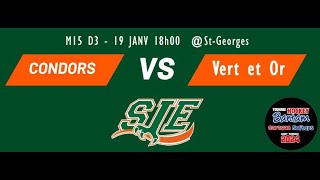 M15D3  Tournoi StGoerges 2024  Condors de StJeanEudes VS Vert et Or Séminaire StJoseph [upl. by Codding241]