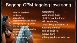 Bagong OPM pinaka sikat 2021 playlist Ibig kanta OPM love song 2021 [upl. by Ahsienar]