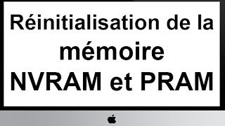 Réinitialisation de la mémoire NVRAM et PRAM sur un Mac [upl. by Decker]