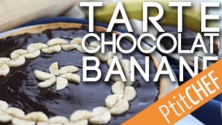 Recette de tarte banane chocolat  Ptitchefcom [upl. by Nnoved]