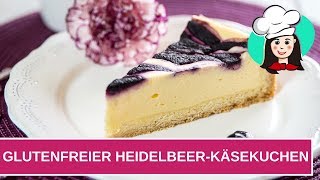 Glutenfreier HeidelbeerKäsekuchen [upl. by Swen]