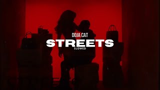 Doja Cat  Streets slowed [upl. by Sito]