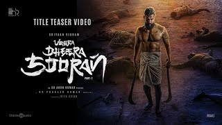 Veera Dheera Sooran  Title Teaser  Chiyaan Vikram  SU Arunkumar  GV Prakash Kumar [upl. by Trauner]