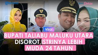 Aliong Mus Bupati Taliabu Suami Zahra Yolanda Melamar saat Istri Masih SMA Adek Cantik Banget [upl. by Wilda]