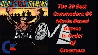 The 20 Best Commodore 64 Movie Based Games In Order Of Greatness [upl. by Sotos417]