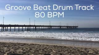 Groove Beat Drum Track 80 BPM [upl. by Adyaj]