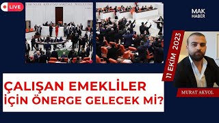 SON DAKİKA Emekli İçin 5 Bin TL İkramiye Meclise Geliyor Mu Çalışanlar Dahil Edilecek Mi CANLI [upl. by Emeline746]