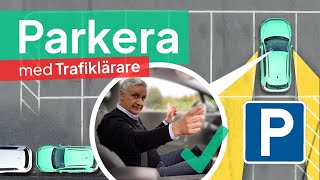 Trafiklärare Visar Hur Du Parkerar Fickparkering amp Parkeringsrutor [upl. by Karame]