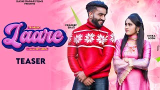 Laare Teaser Ritika Bodh  Pradeep Bhati  TR Music  New Haryanvi Songs Haryanavi 2021 [upl. by Adalbert]