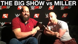 WWEs The Big Show vs Miller [upl. by Nadirehs]