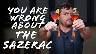 Why you’re WRONG about The Sazerac Its not what you think [upl. by Brocklin263]