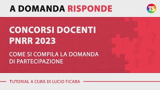 Concorso docenti 2023 come si compila la domanda di partecipazione [upl. by Elletsirhc716]