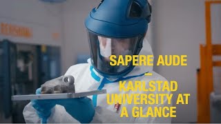 Sapere Aude  Introducing Karlstad University [upl. by Idas835]