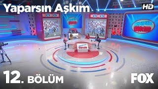 Yaparsın Aşkım 12 Bölüm [upl. by Amethist]