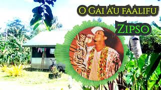 Zipso  O gai au Faalifu Official Audio [upl. by Tolliver]