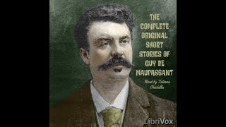 Complete Original Short Stories of Guy de Maupassant by Guy de Maupassant Part 46  Full Audio Book [upl. by Euqnimod707]